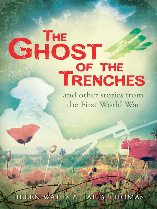 Title details for The Ghost of the Trenches by Helen Watts - Available